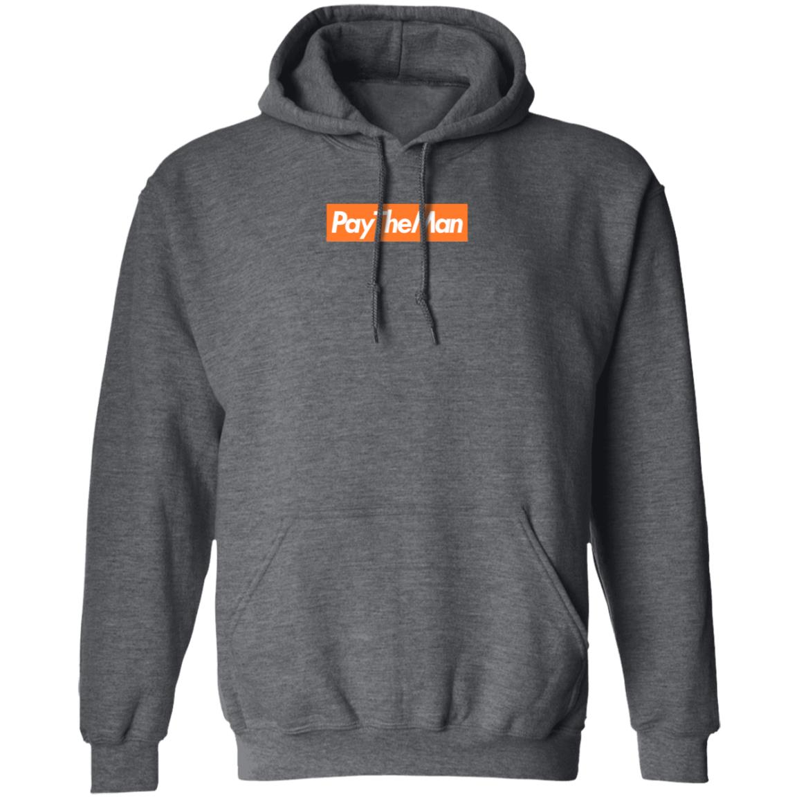 Pay The Man Shirt Michael Schwab Pay The Man Shirt Hoodie Sweatshirt - Teechipus