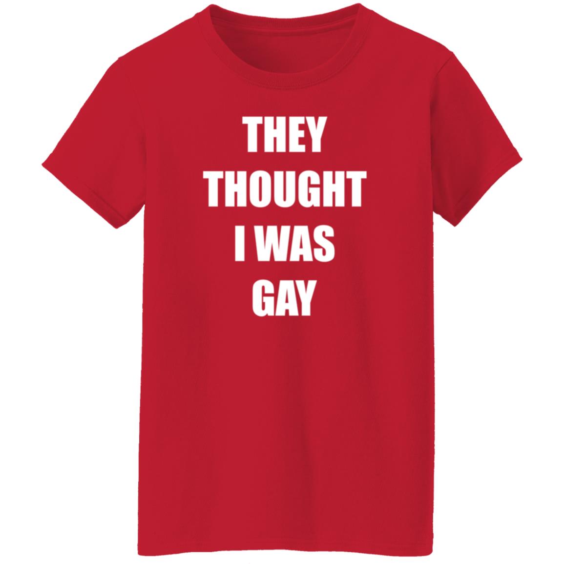 They Thought I Was Gay Shirt Jrmoneygettin They Thought I Was Gay Shirt Hoodie Sweatshirt - Teechipus