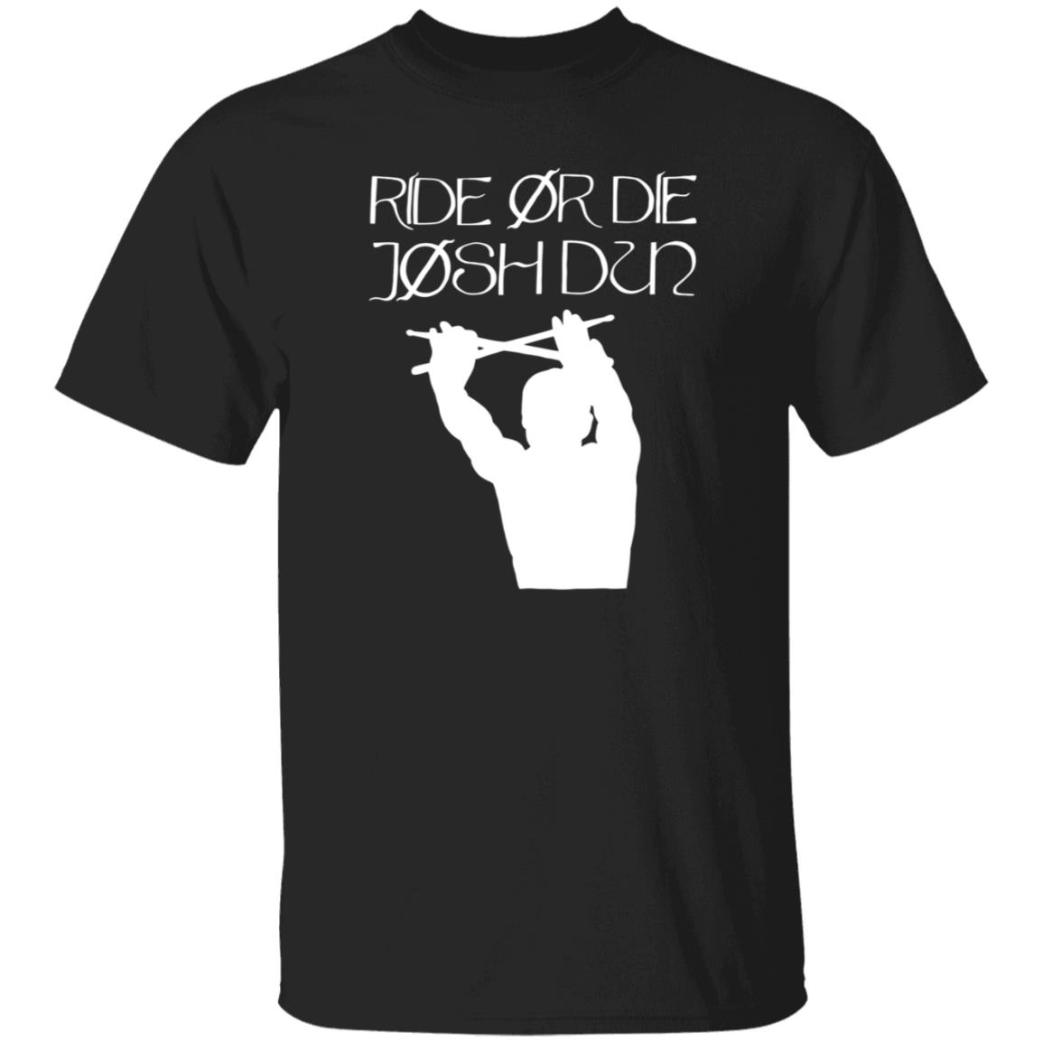 Ride Or Die Josh Dun Shirt Joshuadun Ride Or Die Josh Dun Shirt Hoodie Sweatshirt - Teechipus