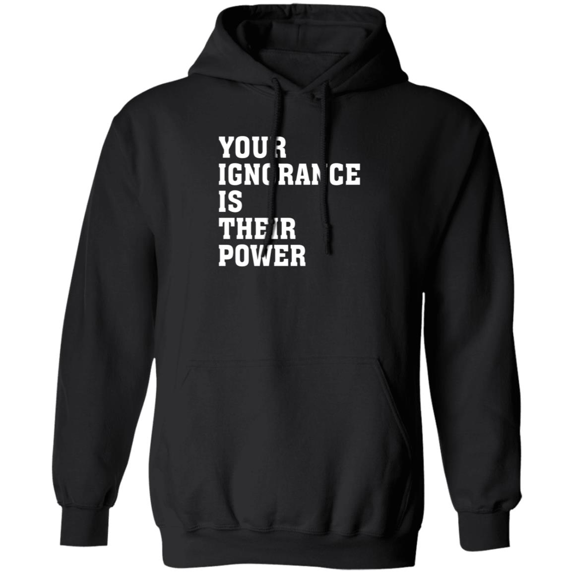 Unvaxxed Sperm Your Ignorance Is Their Power Shirt Hoodie Sweatshirt - Teechipus