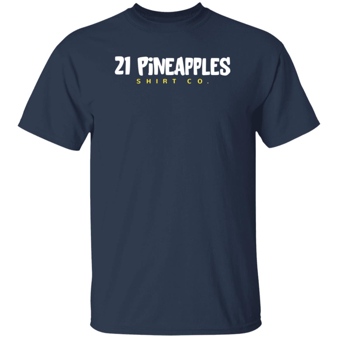 21 Pineapple Shirts Co 21 Pineapple Merch Hoodie - Teechipus