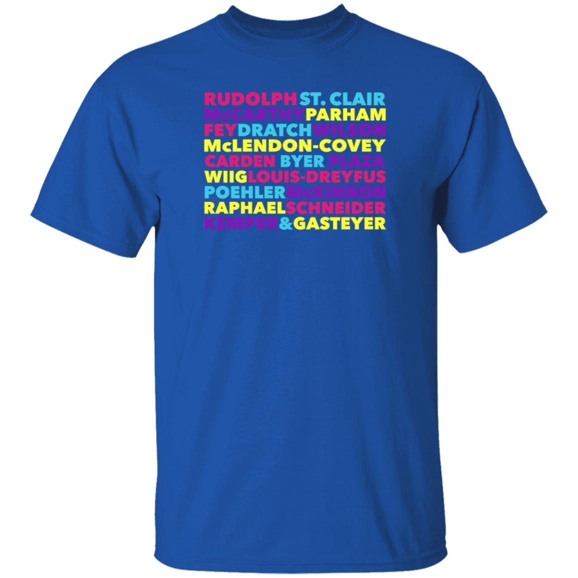 Rudolph St Clair Mccarthy Parham Fey Dratch Wilson Shirt Hoodie Sweatshirt - Teechipus