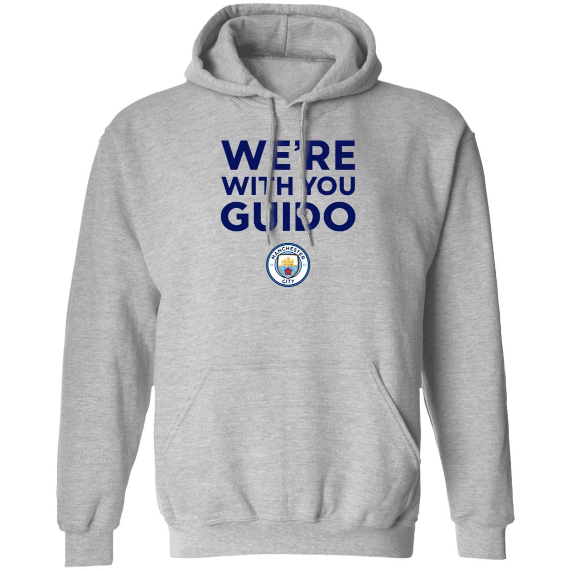 City Chief Pep Guardiola We're With You Guido Flemish Supporter Champions League Shirt Hoodie Sweatshirt - Teechipus