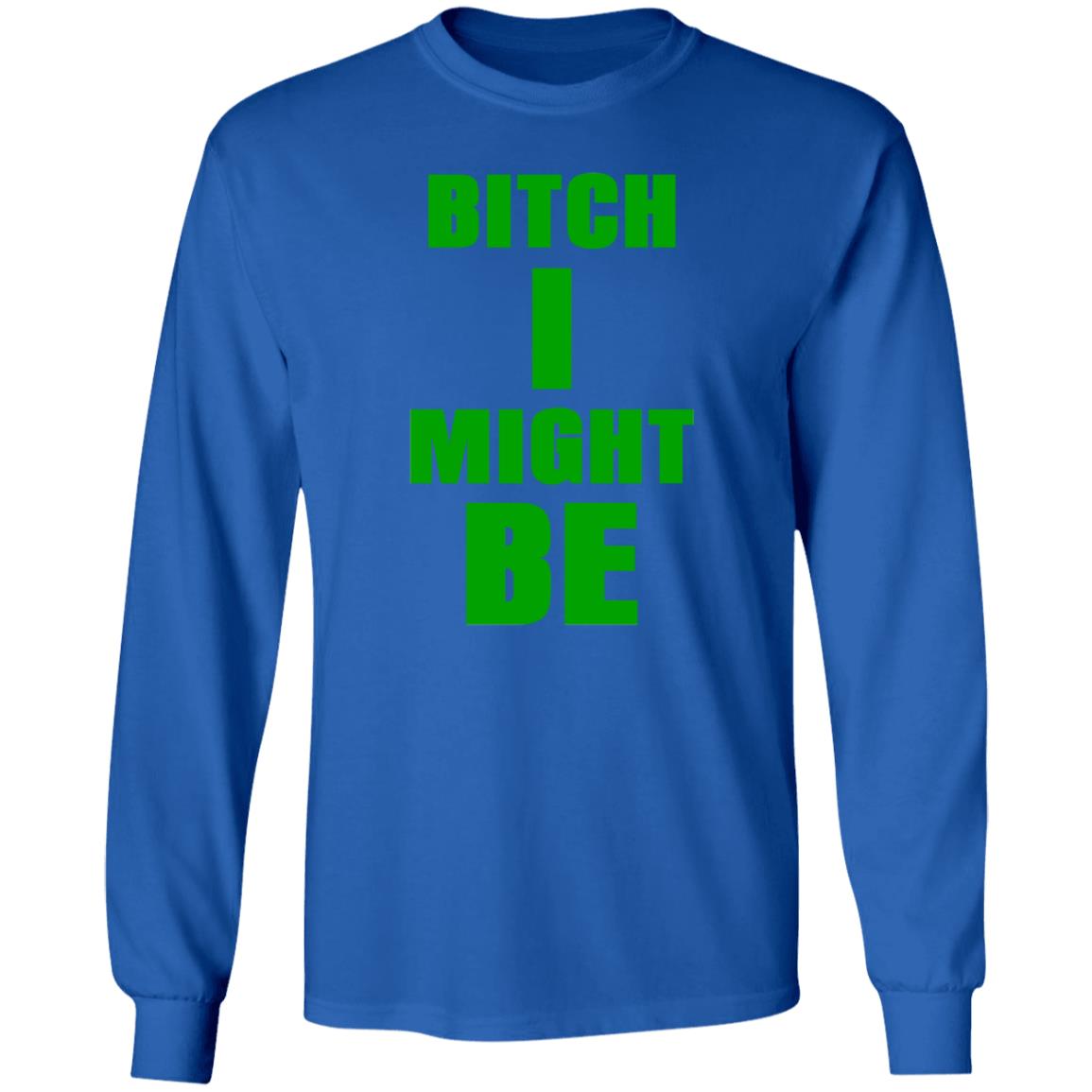Bitch I Might Be Shirt Skelemusic Bitch I Might Be Shirt Hoodie Sweatshirt - Teechipus
