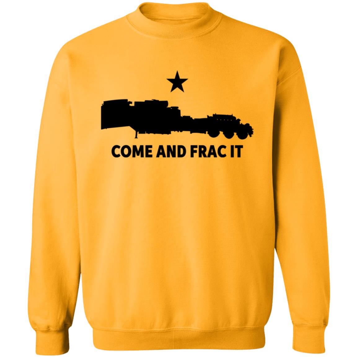 Come And Frac It Shirt Blue Petro Come And Frac It Shirt Hoodie Sweatshirt - Teechipus