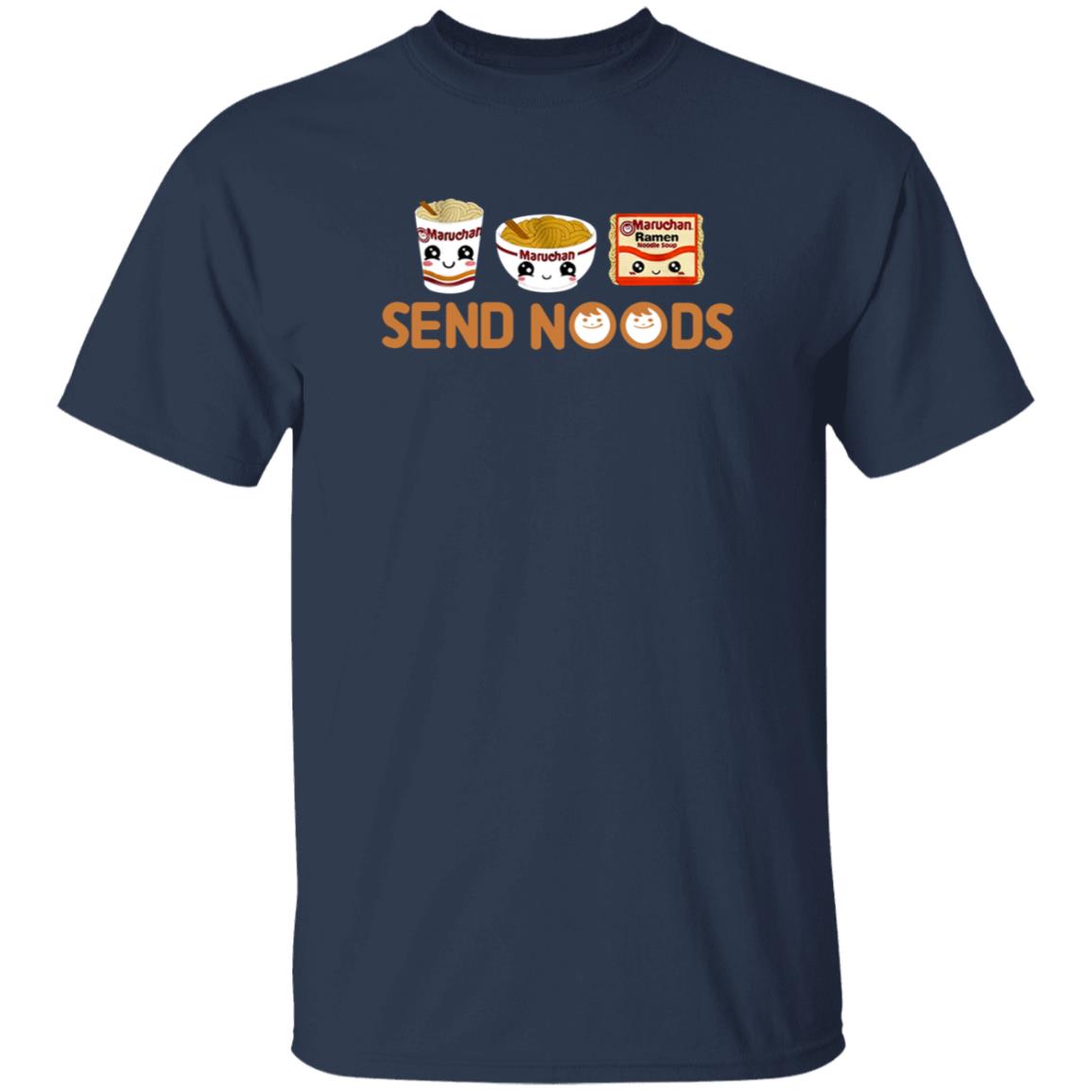 Maruchan Send Noods Shirt Ramen Noodles Send Noods T Shirt Baby Cakes - Teechipus