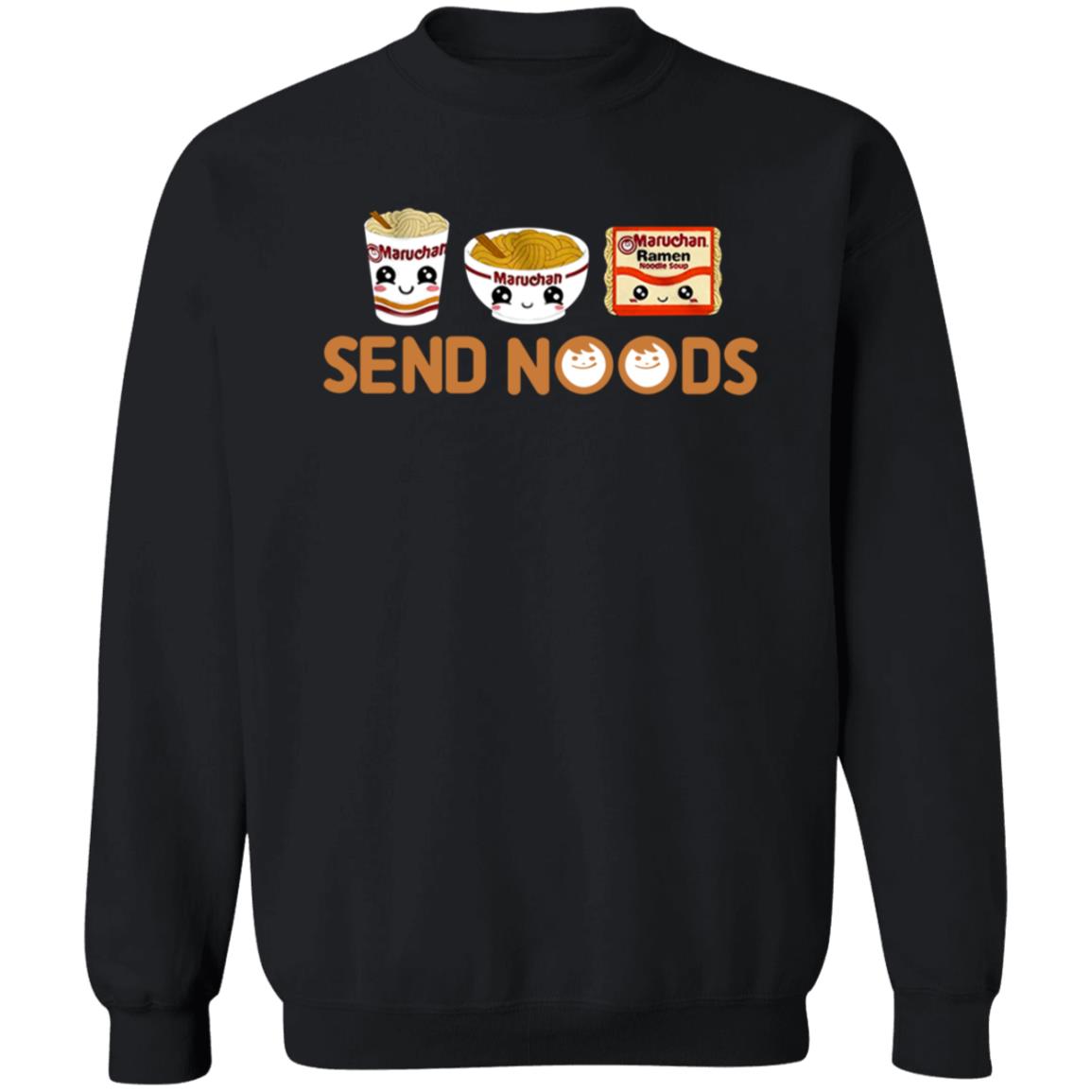 Maruchan Send Noods Shirt Ramen Noodles Send Noods T Shirt Baby Cakes - Teechipus