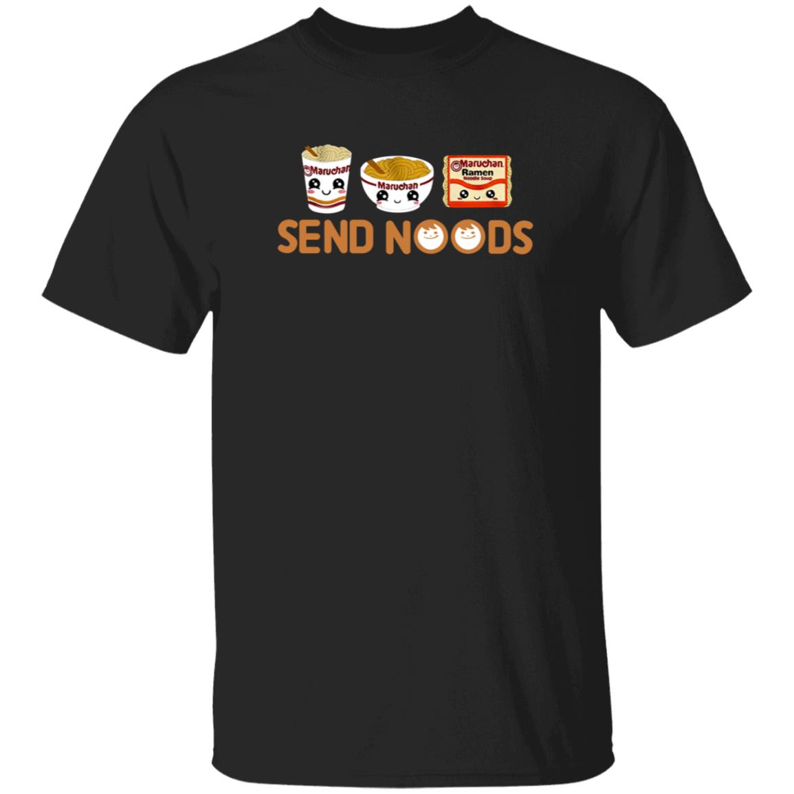 Maruchan Send Noods Shirt Ramen Noodles Send Noods T Shirt Baby Cakes - Teechipus
