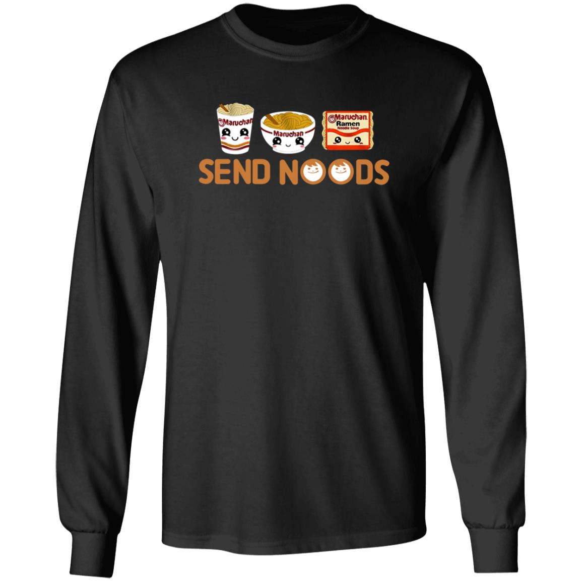 Maruchan Send Noods Shirt Ramen Noodles Send Noods T Shirt Baby Cakes - Teechipus