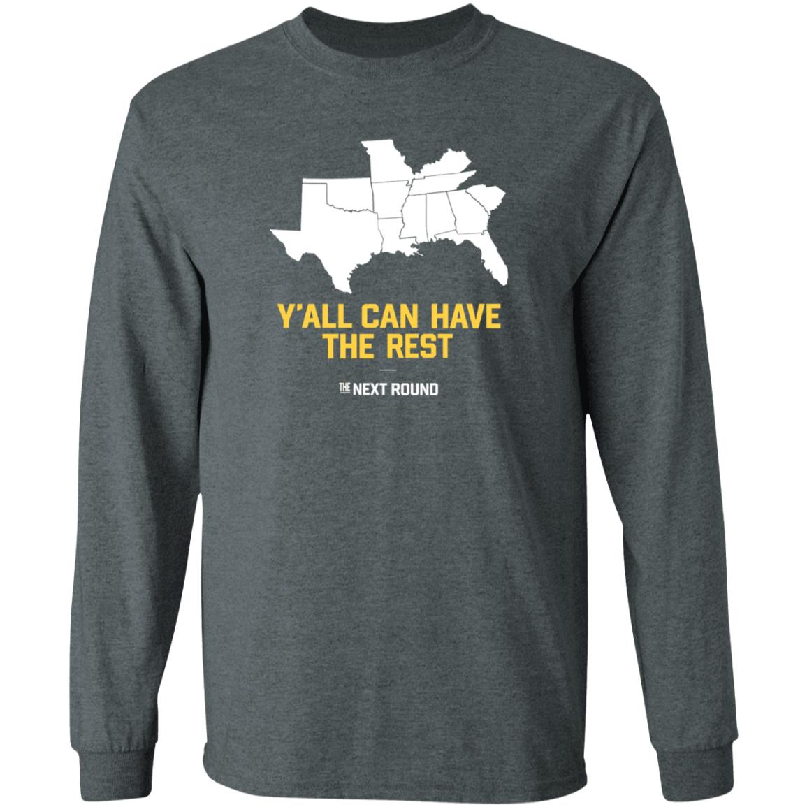 Nextround Merch Y'all Can Have The Rest Shirt Jim Dunaway Y'all Can Have The Rest T Shirt - Teechipus