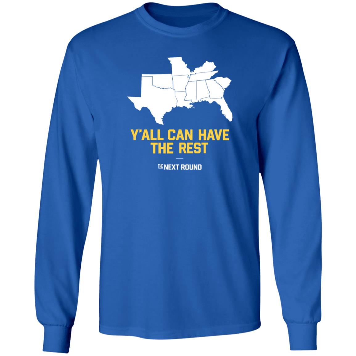 Nextround Merch Y'all Can Have The Rest Shirt Jim Dunaway Y'all Can Have The Rest T Shirt - Teechipus