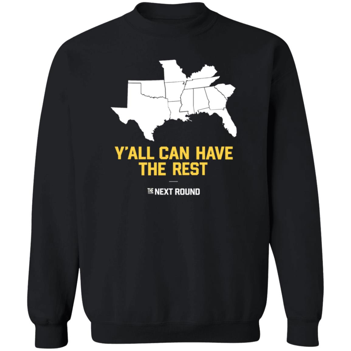Nextround Merch Y'all Can Have The Rest Shirt Jim Dunaway Y'all Can Have The Rest T Shirt - Teechipus