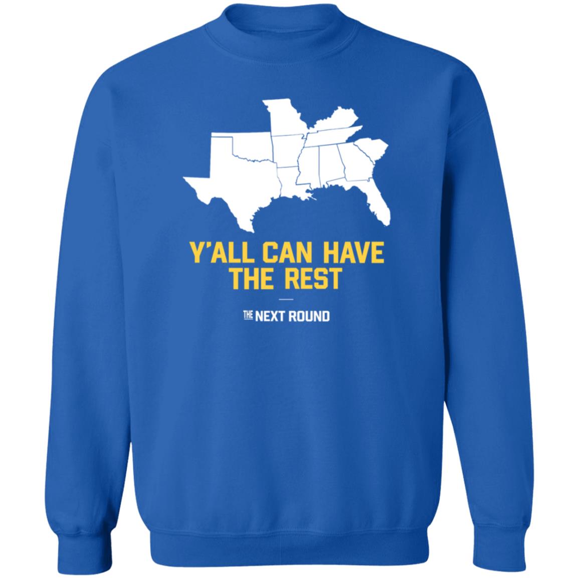 Nextround Merch Y'all Can Have The Rest Shirt Jim Dunaway Y'all Can Have The Rest T Shirt - Teechipus