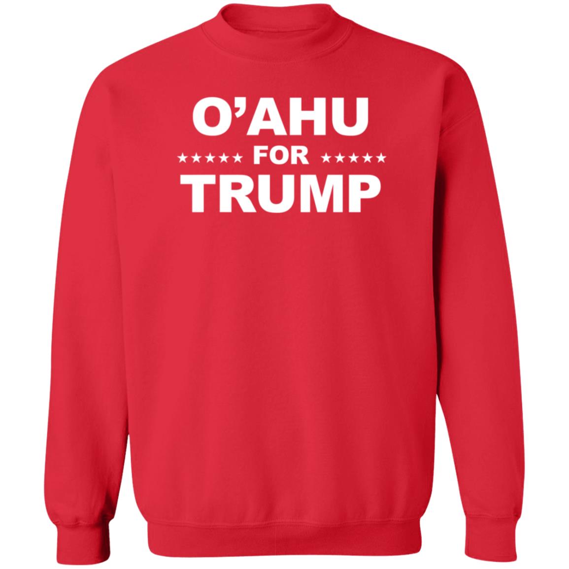 O’Ahu For Trump Shirt Patriottakes O’Ahu For Trump Shirt Hoodie Sweatshirt - Teechipus