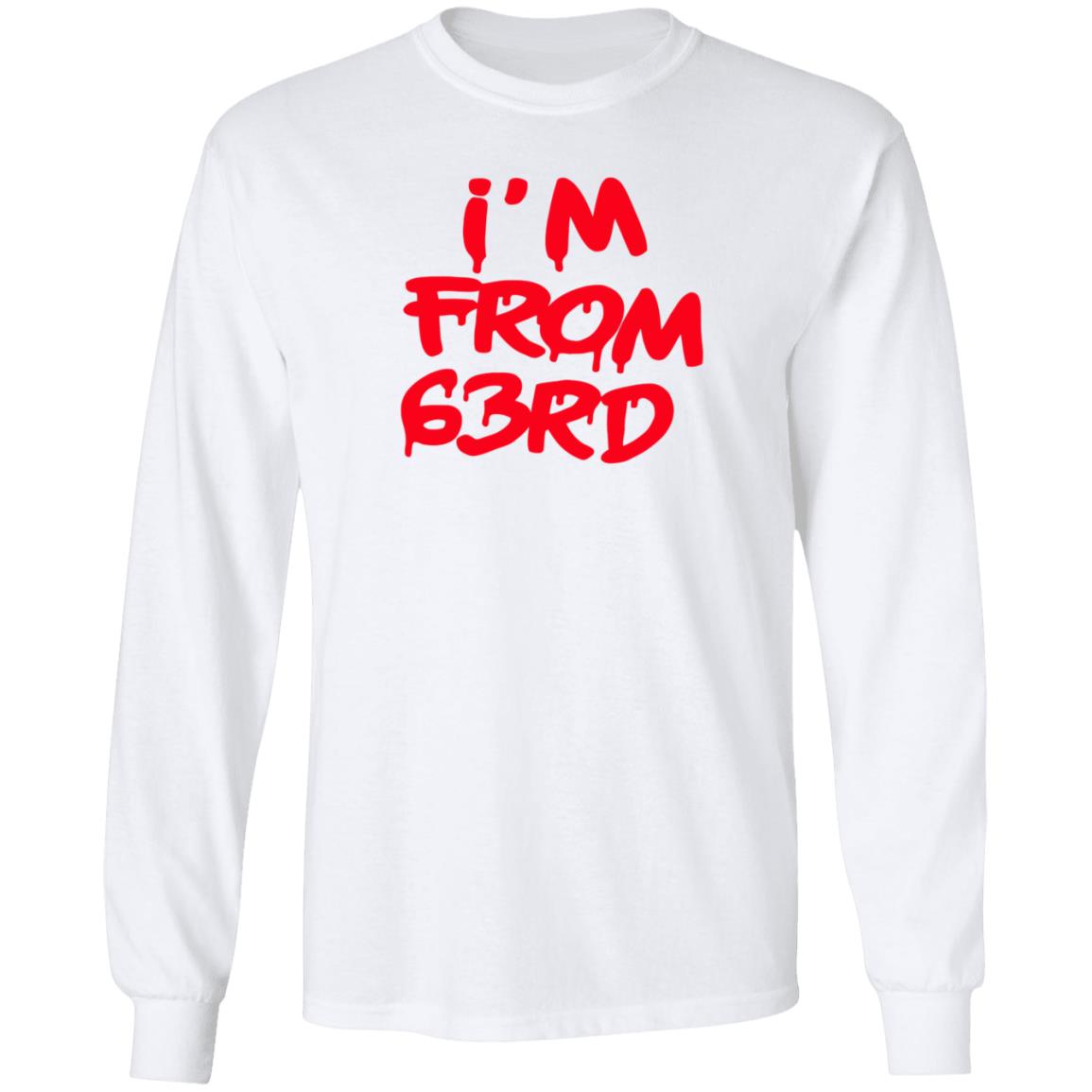 I'm From 63Rd Shirt Real Fybjmane I'm From 63Rd Shirt Hoodie Sweatshirt - Teechipus