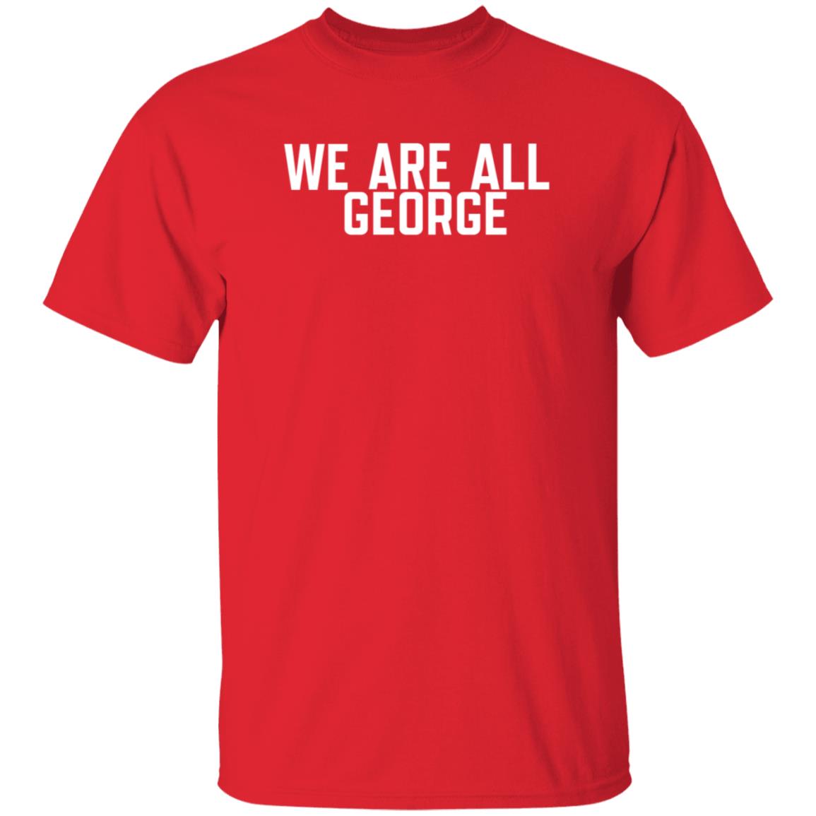 We Are All George Shirt Cryptosrus Merch - Teechipus