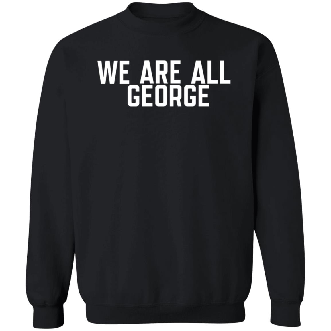 We Are All George Shirt Cryptosrus Merch - Teechipus