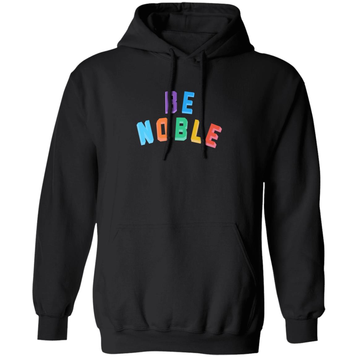 Be Noble Sweatshirt Mitchell And Ness Merch Be Noble Hoodie - Teechipus