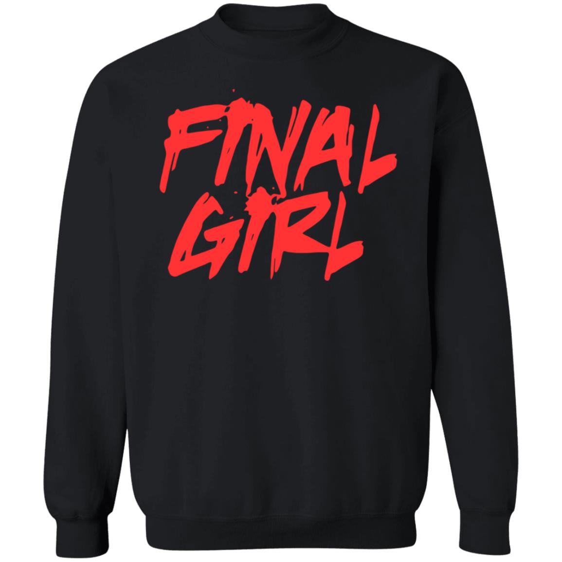 Final Girl Shirt Billy Loomis Final Girl Shirt Hoodie Sweatshirt - Teechipus