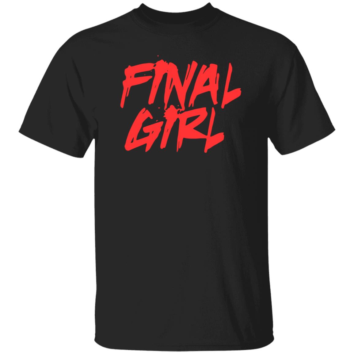 Final Girl Shirt Billy Loomis Final Girl Shirt Hoodie Sweatshirt - Teechipus