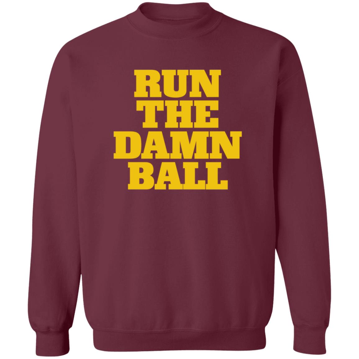 Run The Damn Ball Shirt Blue By Ninety Shop Run The Damn Ball Shirt Hoodie Sweatshirt - Teechipus