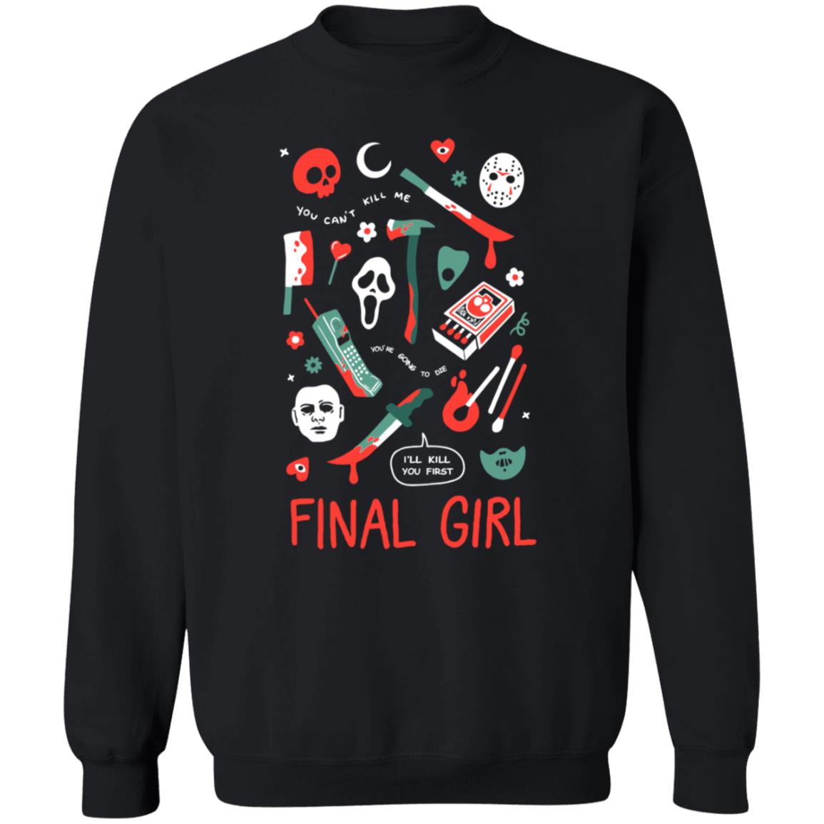 Final Girl Shirts Ejchong Store Final Girl Shirt Hoodie Sweatshirt - Teechipus