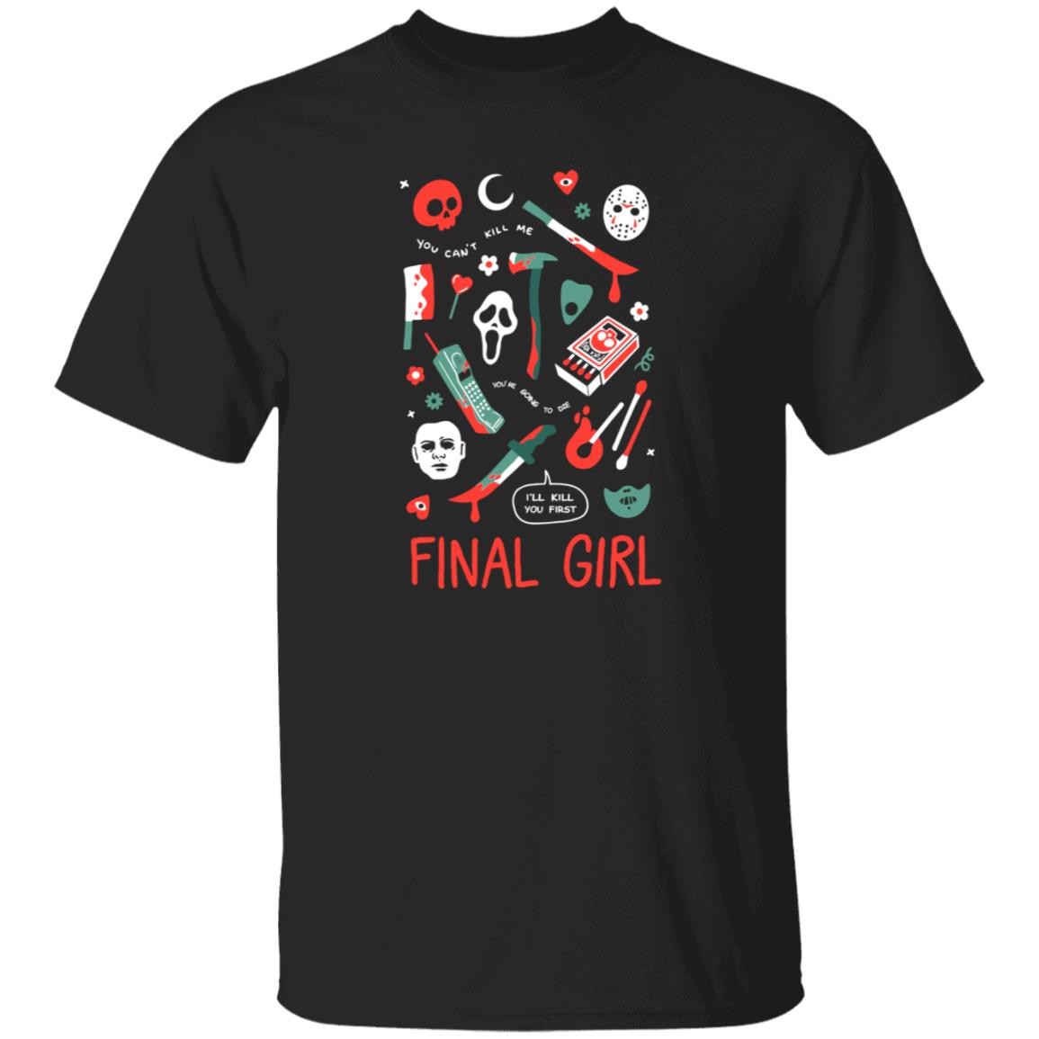 Final Girl Shirts Ejchong Store Final Girl Shirt Hoodie Sweatshirt - Teechipus