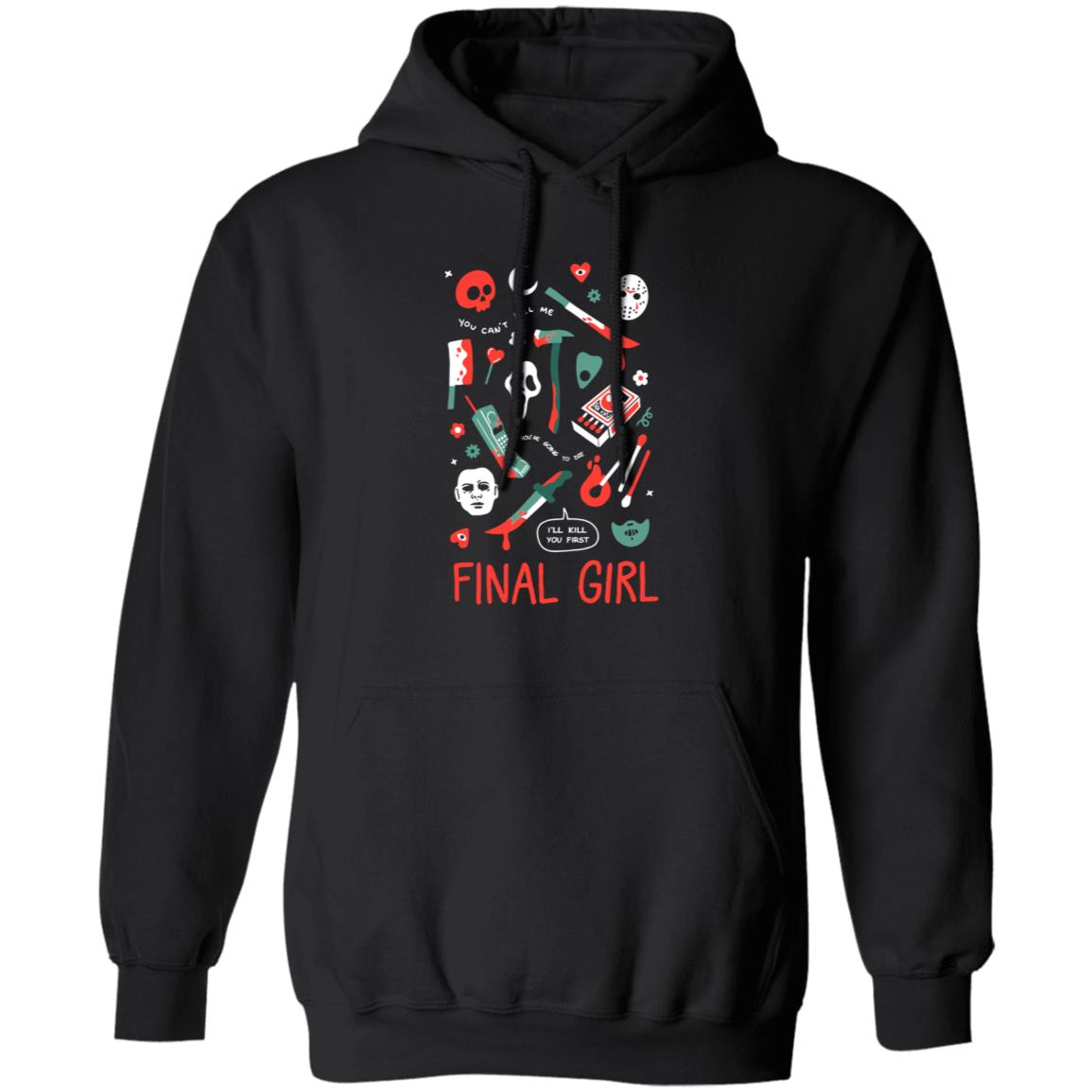 Final Girl Shirts Ejchong Store Final Girl Shirt Hoodie Sweatshirt - Teechipus