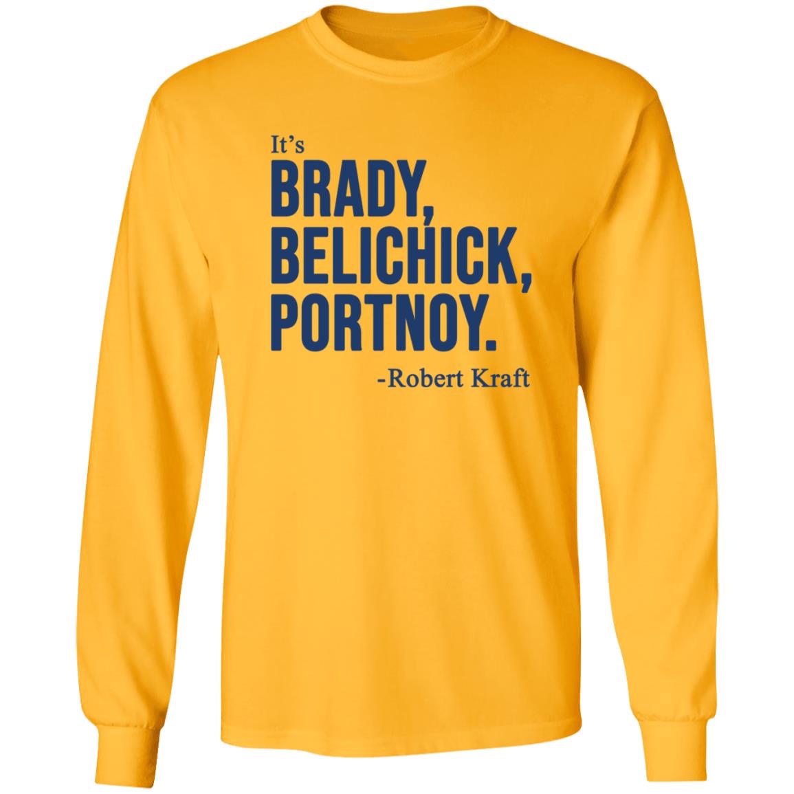 It's Brady Belichick Portnoy Robert Kraft Shirt Dave Portnoy Shirt Hoodie Sweatshirt - Teechipus