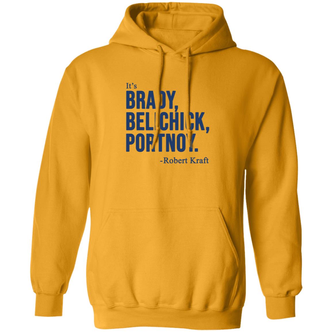 It's Brady Belichick Portnoy Robert Kraft Shirt Dave Portnoy Shirt Hoodie Sweatshirt - Teechipus