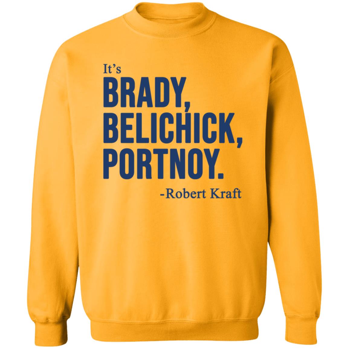 It's Brady Belichick Portnoy Robert Kraft Shirt Dave Portnoy Shirt Hoodie Sweatshirt - Teechipus