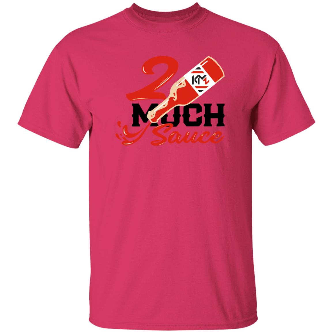 2 Much Sauce Shirt Km2 Store 2 Much Sauce Shirt Hoodie Sweatshirt - Teechipus