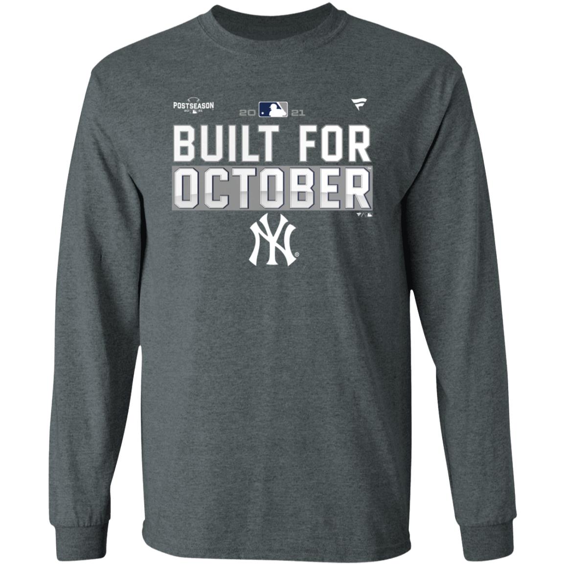 Yankees Postseason Shirt New York Yankees Built For October Shirt - Teechipus