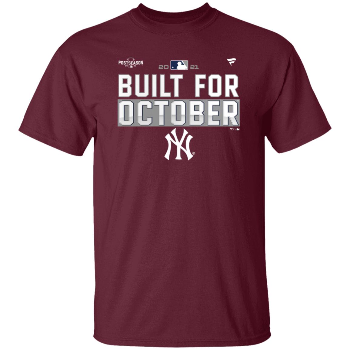 Yankees Postseason Shirt New York Yankees Built For October Shirt - Teechipus