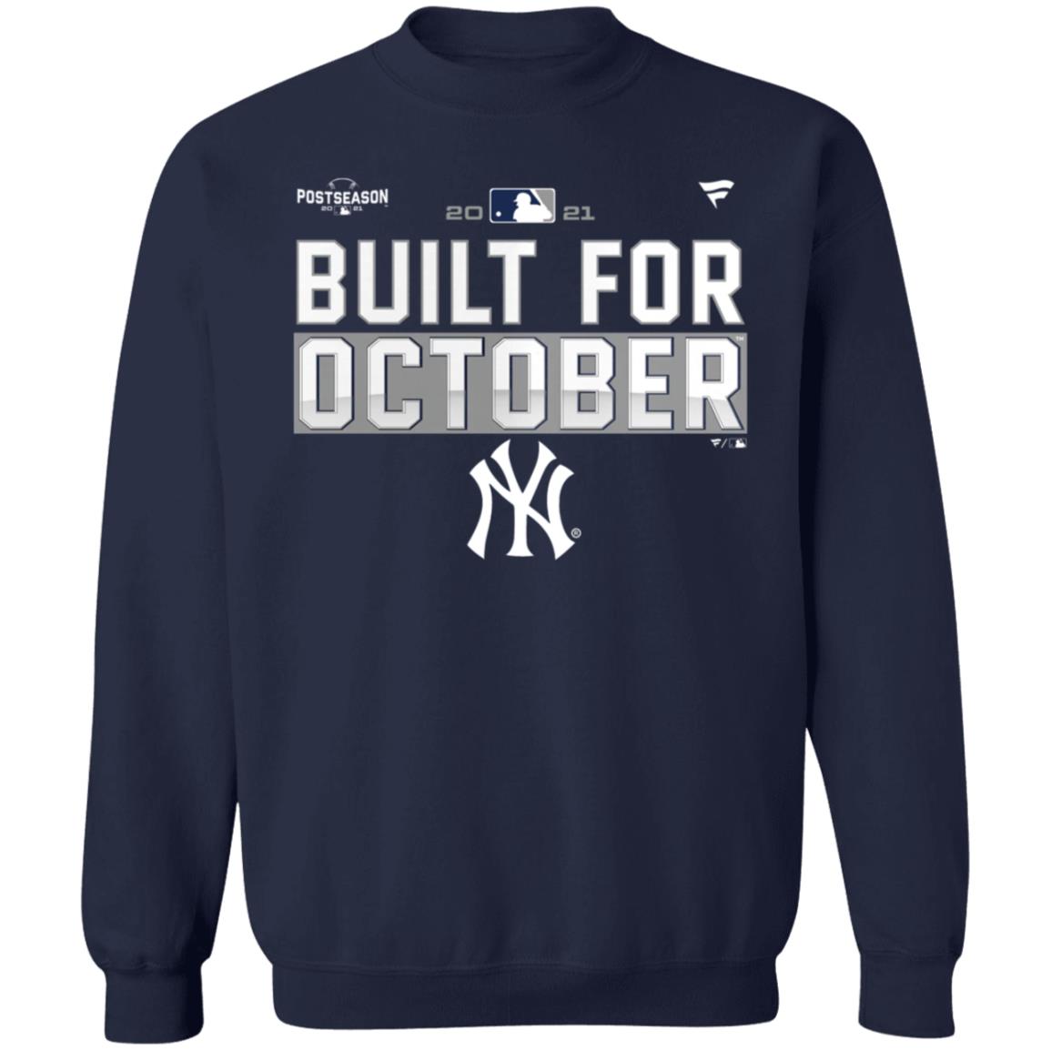 Yankees Postseason Shirt New York Yankees Built For October Shirt - Teechipus