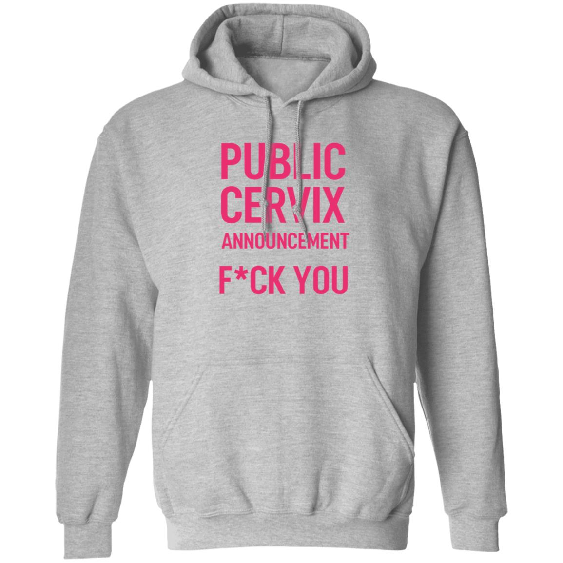Public Cervix Announcement Shirt Men4choice Public Cervix Announcement Shirt Hoodie Sweatshirt - Teechipus