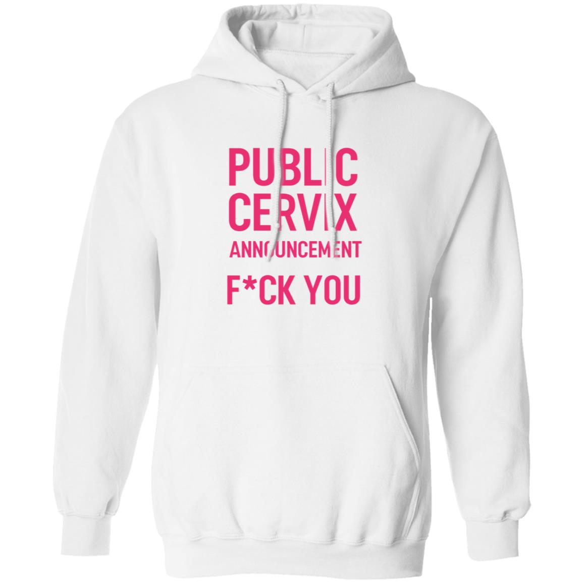 Public Cervix Announcement Shirt Men4choice Public Cervix Announcement Shirt Hoodie Sweatshirt - Teechipus