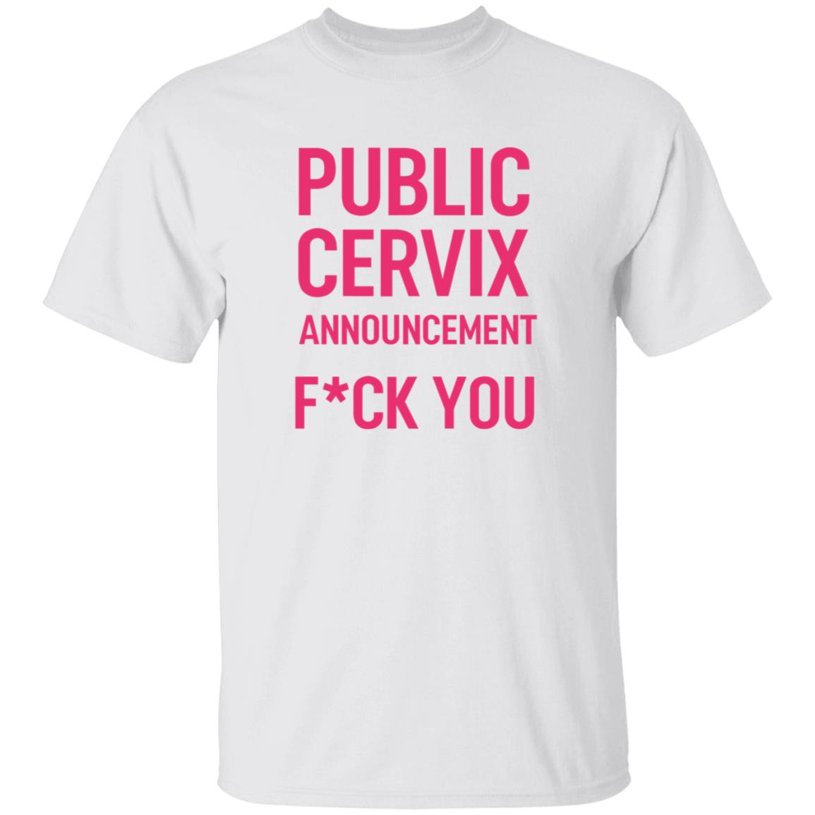 Public Cervix Announcement Shirt Men4choice Public Cervix Announcement Shirt Hoodie Sweatshirt - Teechipus