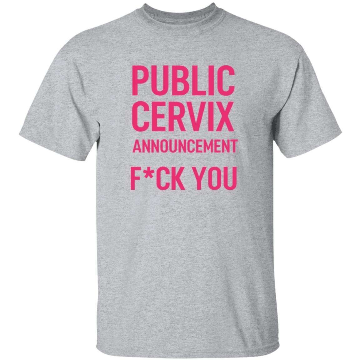 Public Cervix Announcement Shirt Men4choice Public Cervix Announcement Shirt Hoodie Sweatshirt - Teechipus