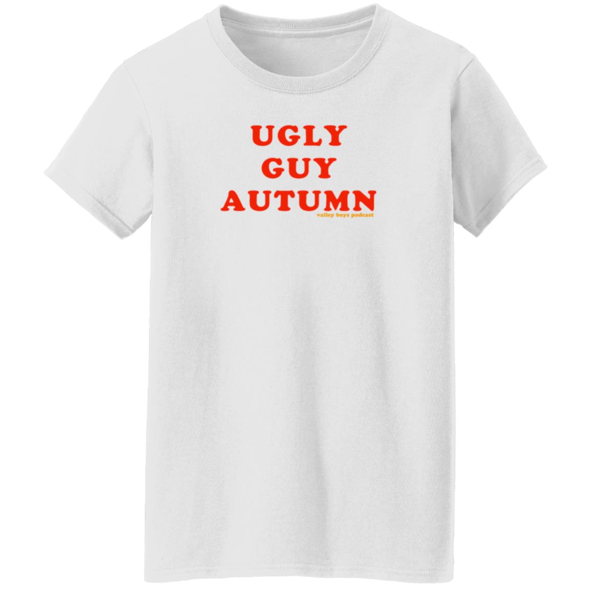 Ugly Guy Autumn Shirt Valley Boys Podcast Ugly Guy Autumn Shirt Hoodie Sweatshirt - Teechipus