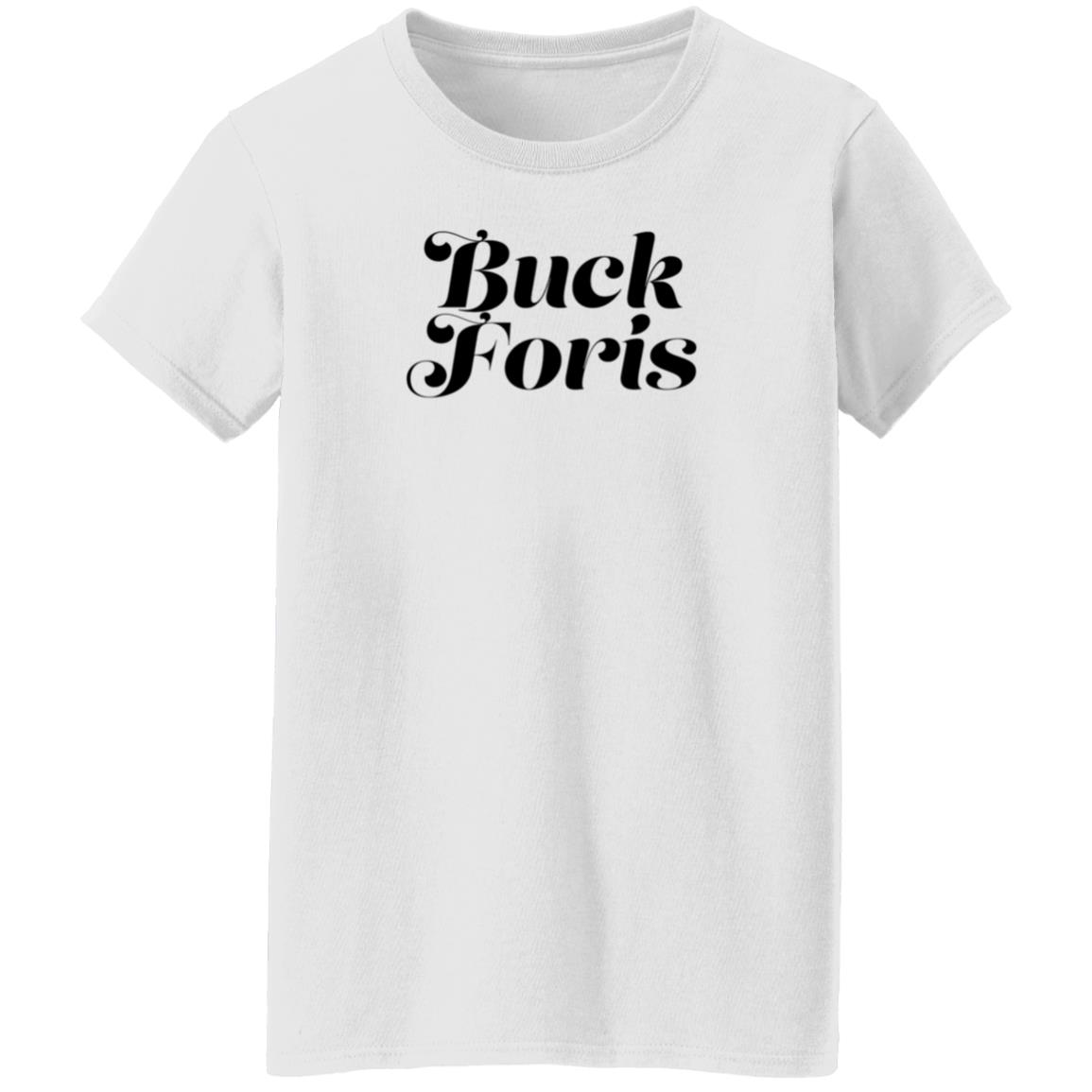 Buck Foris Shirt Nikki Boyle Buck Foris Shirt Hoodie Sweatshirt - Teechipus