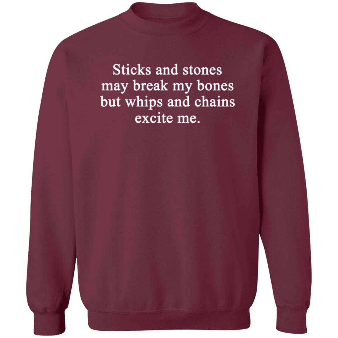 Sticks And Stones May Break My Bones But Whips And Chains Excite Me Shirt Harry - Teechipus