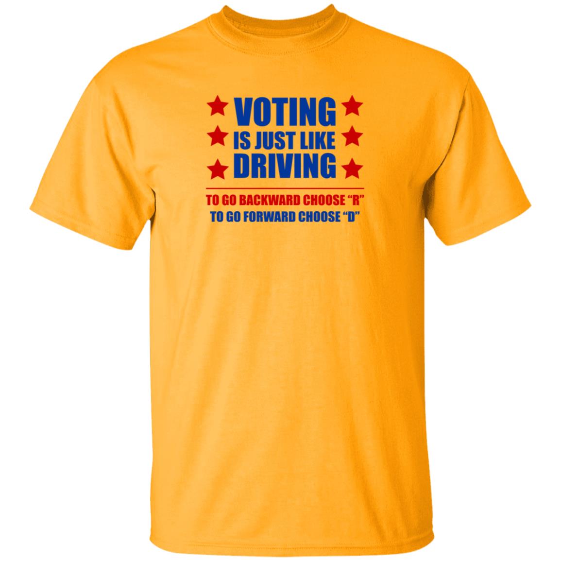 Voting Is Just Like Driving To Go Backward Choose Shirt Emili Winstn Voting Is Just Like Driving Vote Democrat Shirt - Teechipus