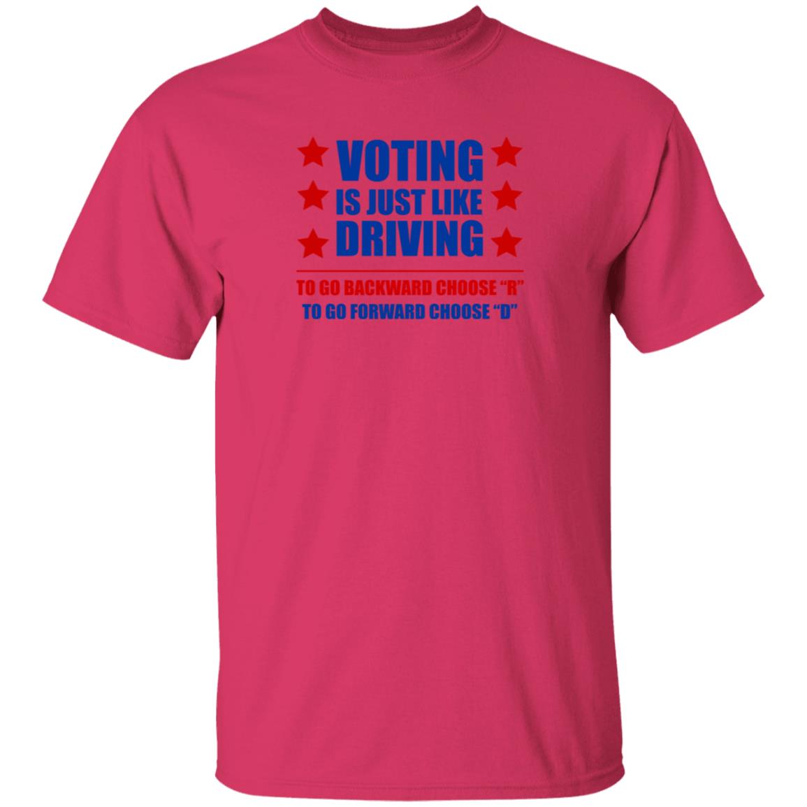 Voting Is Just Like Driving To Go Backward Choose Shirt Emili Winstn Voting Is Just Like Driving Vote Democrat Shirt - Teechipus