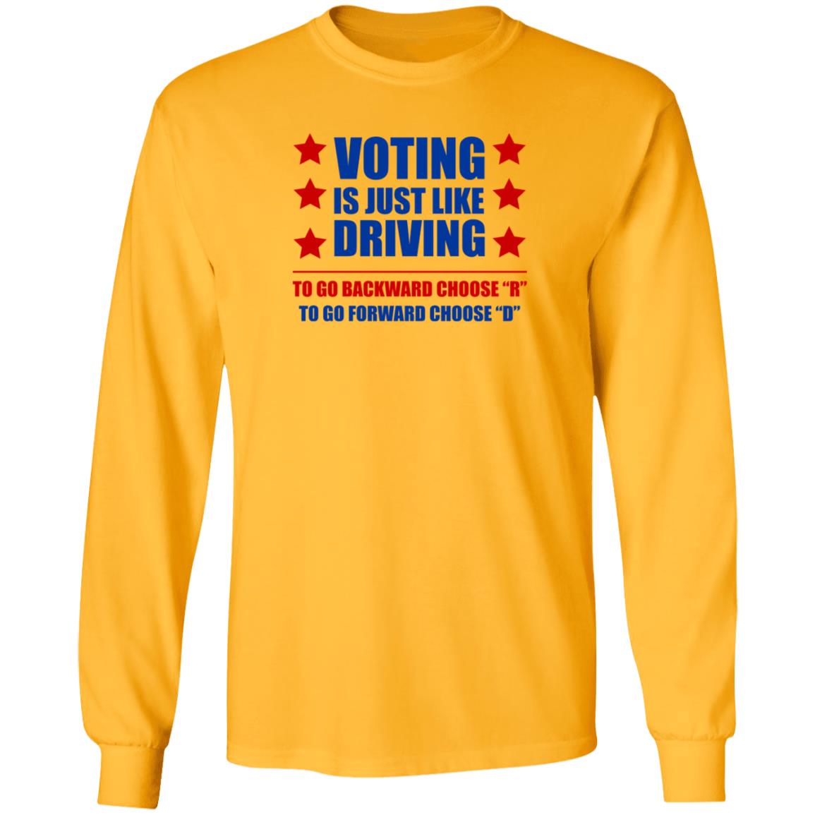 Voting Is Just Like Driving To Go Backward Choose Shirt Emili Winstn Voting Is Just Like Driving Vote Democrat Shirt - Teechipus