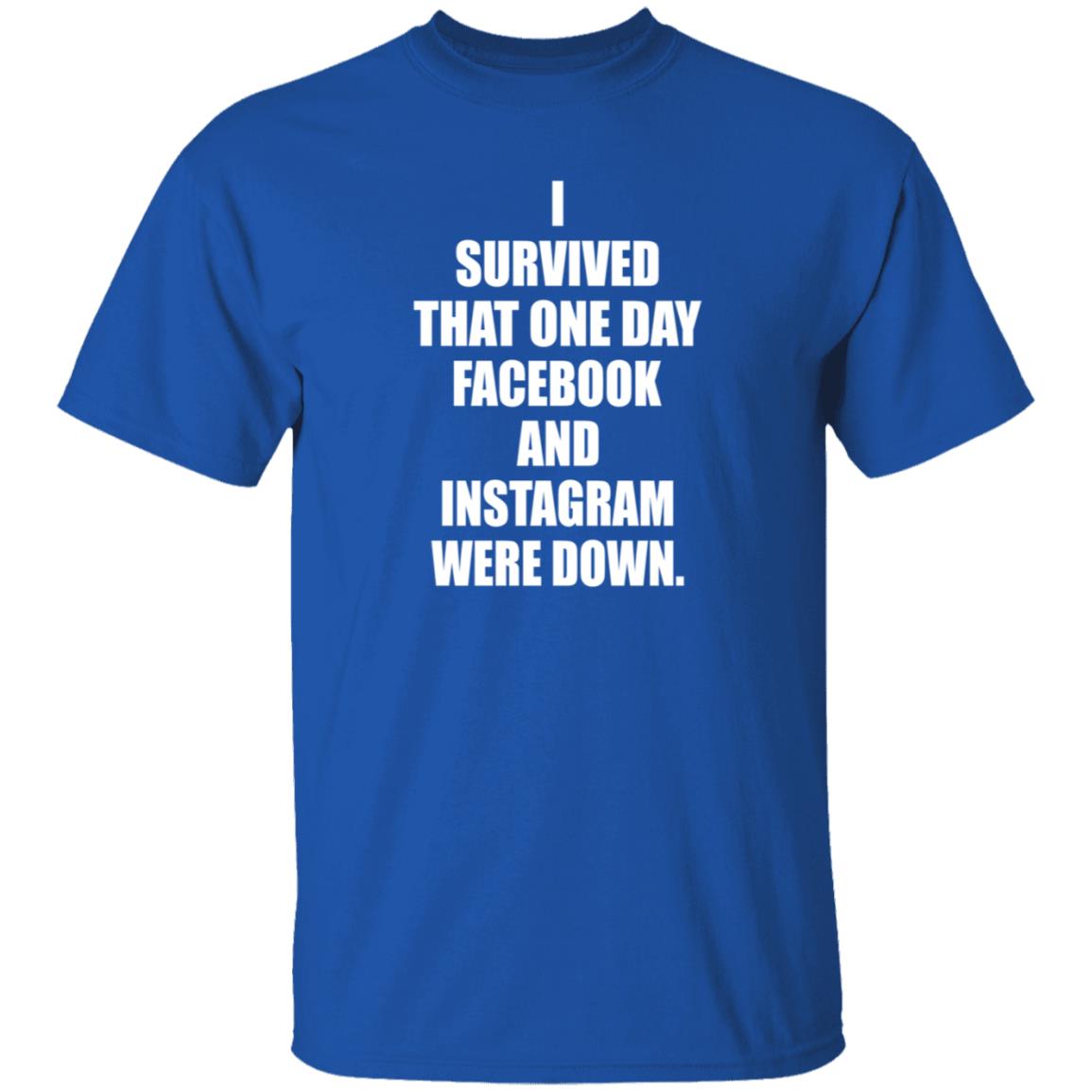 I Survived That One Day Facebook And Instagram Were Down Shirt Tim Young I Survived Shirt Hoodie Sweatshirt - Teechipus
