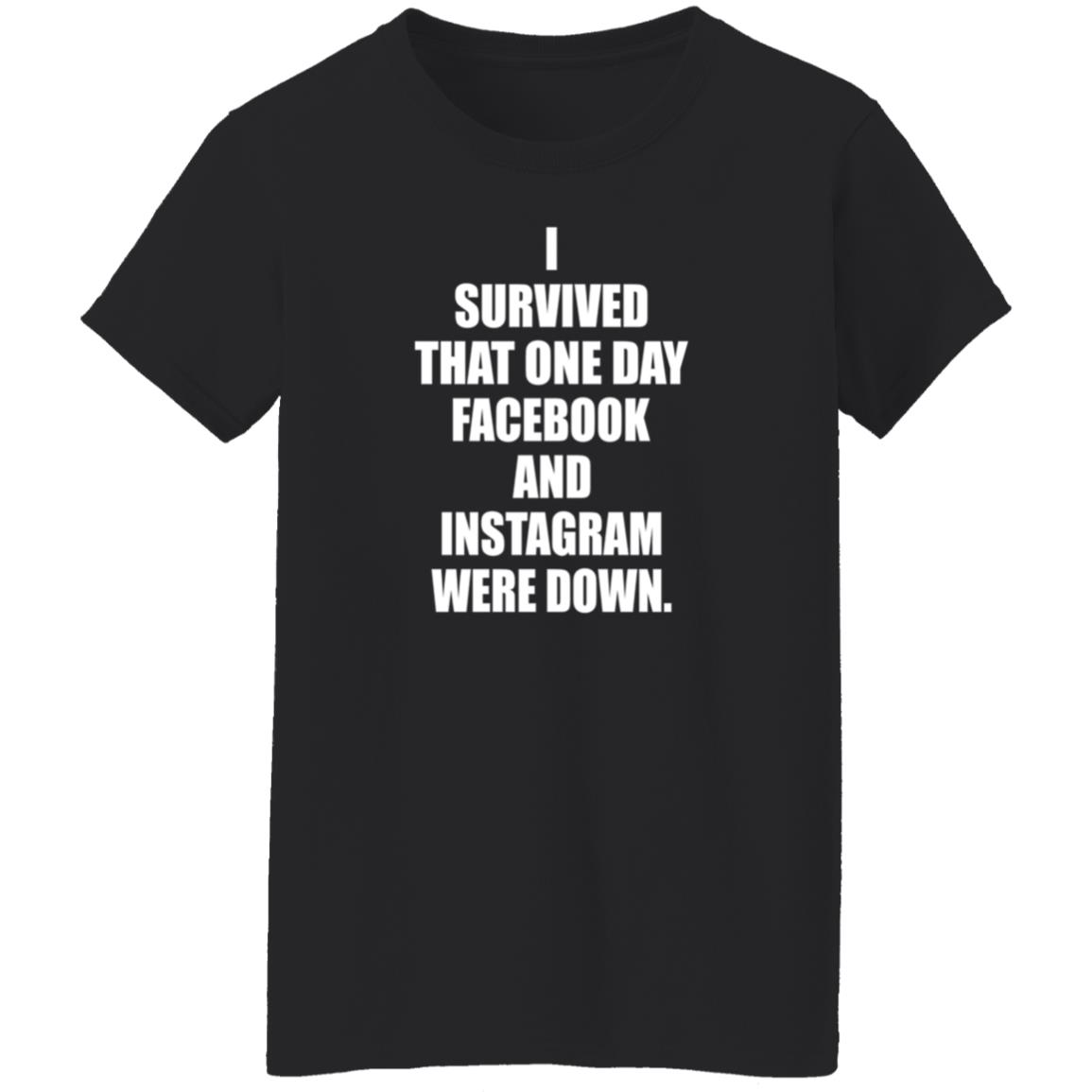 I Survived That One Day Facebook And Instagram Were Down Shirt Tim Young I Survived Shirt Hoodie Sweatshirt - Teechipus