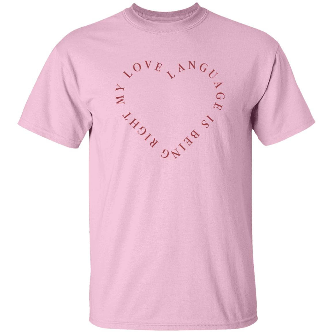 Girls Gotta Eat Merch Love Language Pink Shirt - Teechipus
