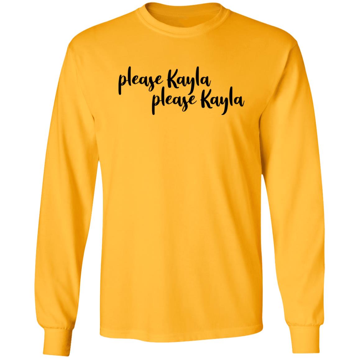 Please Kayla Please Kayla Shirt Hoodie Sweatshirt - Teechipus