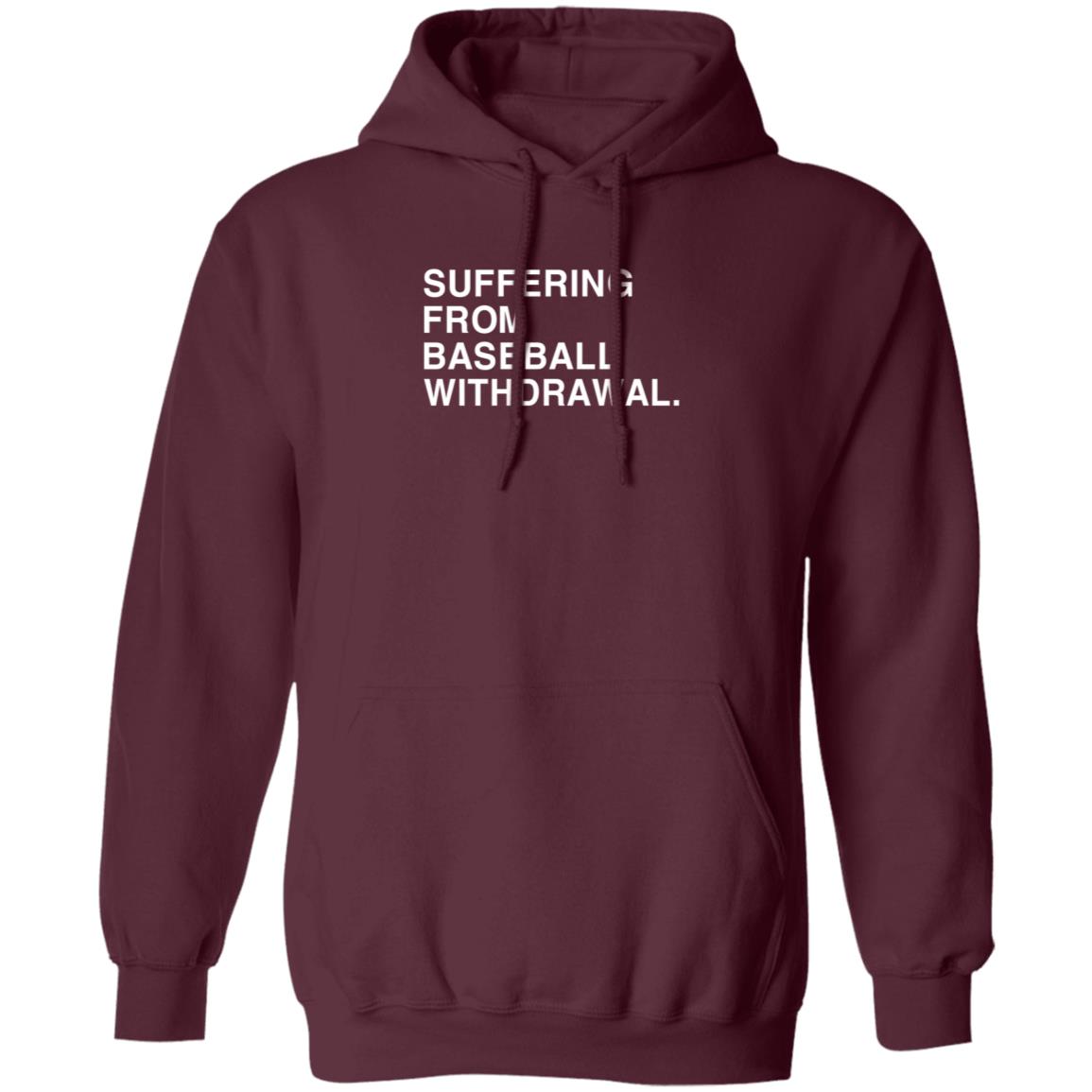 Obvious Shirts Suffering From Baseball Withdrawal Shirt Dubs Suffering From Baseball Withdrawal Hoodie - Teechipus